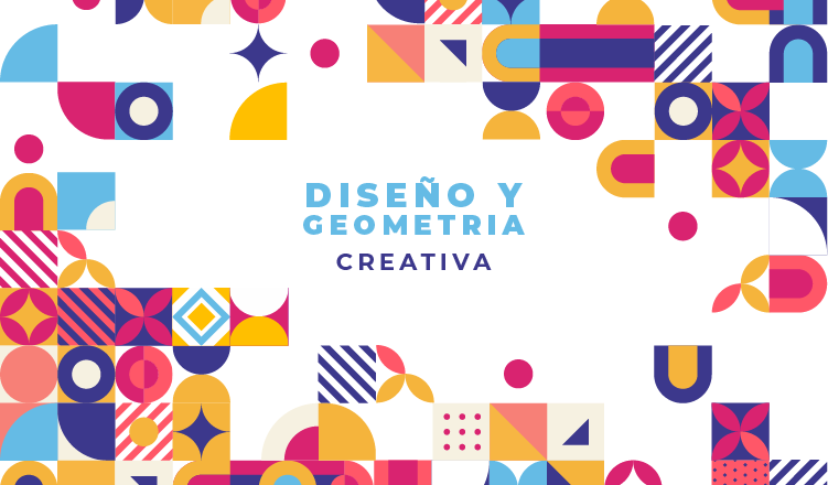 Diseño y geometría creativa